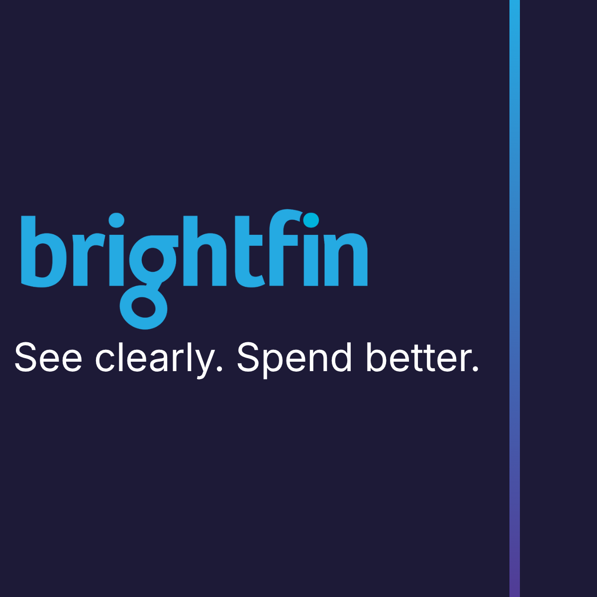 Brightfin Unifies Brand Following Proven Optics Merger